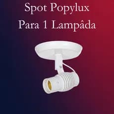 Spot Popylux Direcionável Soquete E27 110v/220v 1 Lâmpada Branco Preto Sala Quarto Banheiro Cozinha