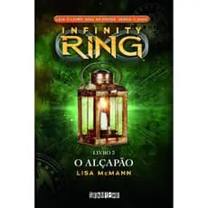 INFINITY - VOL. 03 - O ALÇAPÃO - LISA MCMANN - SEGUINTE