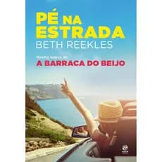PÉ NA ESTRADA - BETH REEKLES - ASTRAL CULTURAL