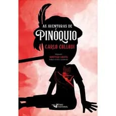 AS AVENTURAS DE PINÓQUIO - CARLO COLLODI - FARO EDITORIAL