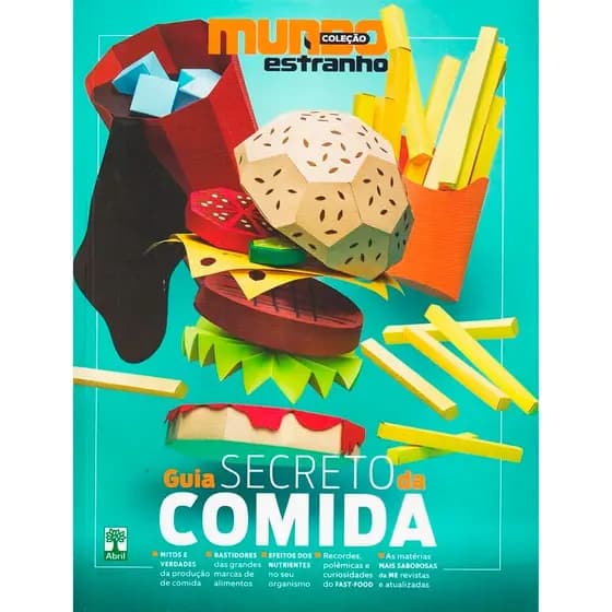 COLEÇÃO MUNDO ESTRANHO - GUIA SECRETO DA COMIDA - ABRIL