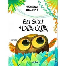 EU SOU A DITA CUJA - TATIANA BELINKY - GLOBAL
