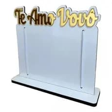 Porta Retratos em MDF Te Amo Vovô