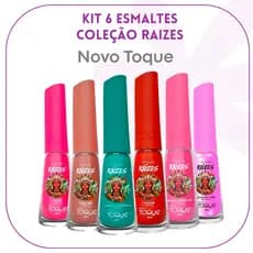 NOVO TOQUE UNHAS - KIT 6 ESMALTES - NOVA COLEÇÃO RAÍZES - LANÇAMENTO