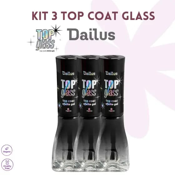DAILUS UNHAS - KIT 3 TOP COAT GLASS - EFEITO GEL - ESMALTE SEM CABINE | MANICURE | LANÇAMENTO