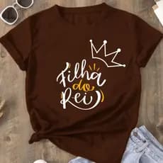 Camiseta Feminina T-shirt Cristã Estampa Filha Do Rei Com Variedades de Cores Estampada Em DTF Blusinha Moderna