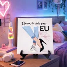 Quadro Decorativo Feminino Frase Quarto Closet Makeup Fashion Juvenil Moderno MDF 20x20 com Suporte