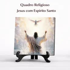 Quadro Decorativo Religioso Jesus e o Espírito Santo com Suporte Expositor Fé e Proteção 20x20 MDF