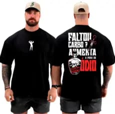Camiseta Camisa Oversized Top para Academia Musculação Faltou Carbo Streetwear 100% Algodão
