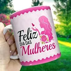 Caneca Personalizada  Dias das Mulheres - Presente para Mulher - Cerâmica 325ml