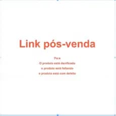 Link pÃós-venda Para O produto est¡o produto est¡ faltando oproduto est¡ com defeito