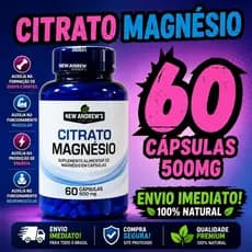 Citrato de Magnésio – 60 cápsulas 500mg New Andrews - Envio Imediato