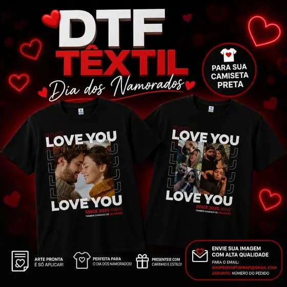 DTF TÊXTIL DIA DOS NAMORADOS – 25X35 - APLIQUE VOCÊ MESMO