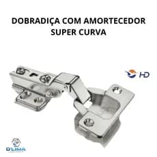 Dobradiças Super Curva Com Amortecedor Calço fixo Moveis Armário Porta