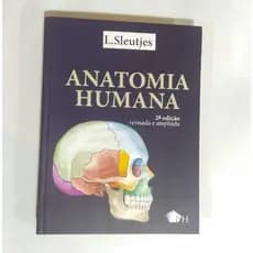 Anatomia humana 2ª Edição - L. Sleutjes