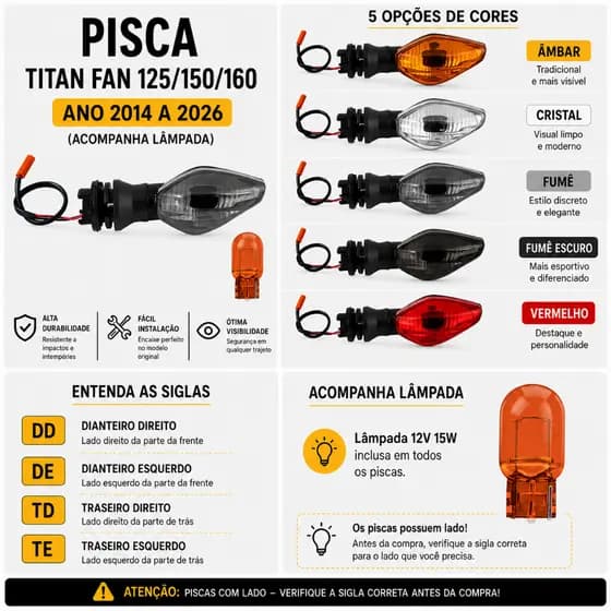 Pisca Titan Fan 125/150/160 Ano 2014 Adiante C/Lâmpada
