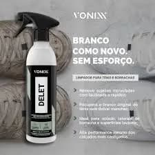 DELET 500ml LIMPADOR PNEU E BORRACHAS VONIXX