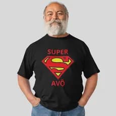 Camisetas Dia dos Pais Camisas Super Avô Super Pai Varias Estampas