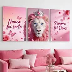 Quadro Decorativo 3 Peças Leão Rosa Borboletas Nunca foi Sorte Decoração Sala Quarto Escritório
