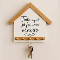 Porta Chave MDF 5 Ganchos Personalizada com Frase Tudo aqui já foi uma oração