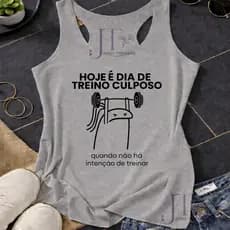 REGATA FEMININA HOJE É DIA DE TREINO CULPOSO,COLORIDA,CAMISETA,ACADEMIA,MODA FITNES,MULHER MAROMBA,moda CASUAL plus size