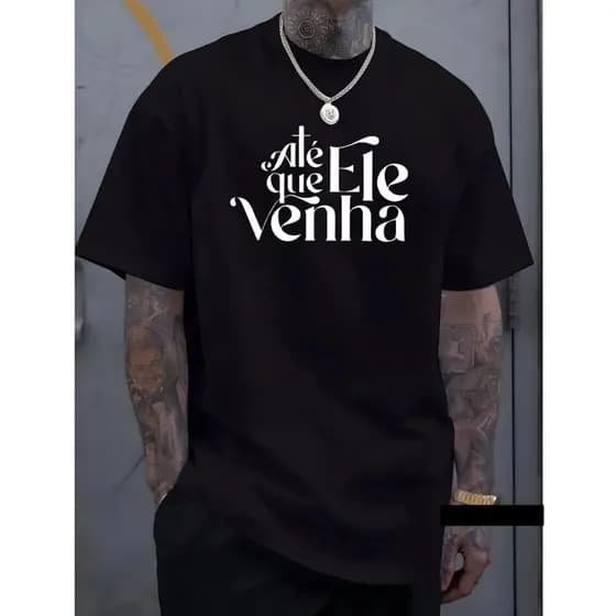 Camiseta Masculina Algodão Até Que Ele Venha Jesus Cristo New Street Camisa