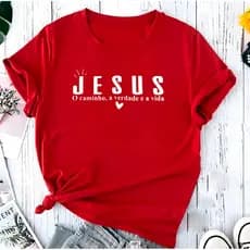 T-shirt Linda Tudo è Possivel Aquele Que Crê Jesus Cristo Camiseta Feminina Blusinha