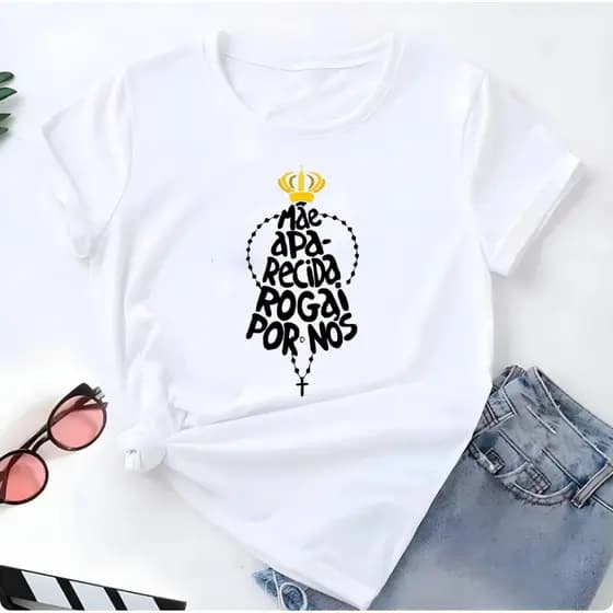 Blusa T-shirt Linda Camiseta Feminina Mãe Aparecida Rogai Por Nós Camisa