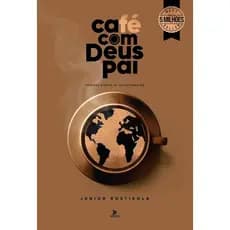 Livro Café Com Deus Pai 2025 De Junior Rostirola