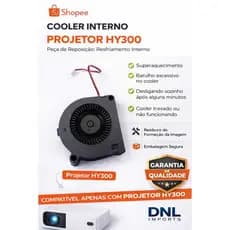 COOLER INTERNO PROJETOR HY300 PEÇA DE REPOSIÇAO