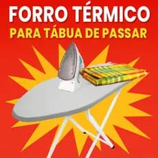 Capa Forro Térmico Para Tábua de Passar Roupas com/sem espuma Diversos Tamanhos