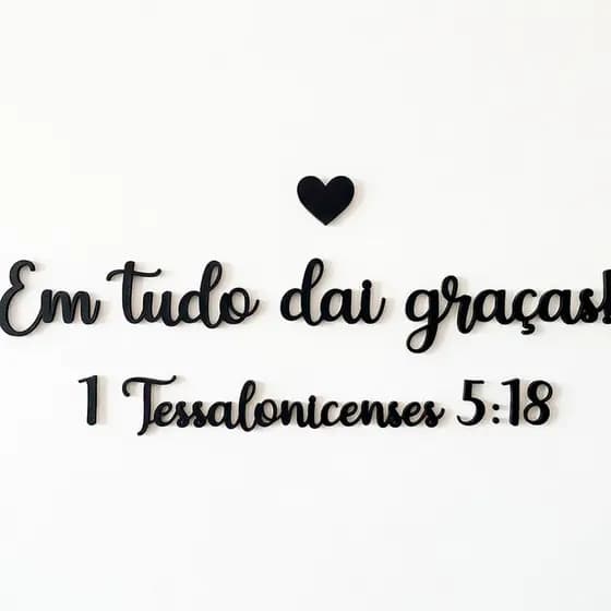 Quadro Decorativo Sala e Quarto "Em Tudo Dai Graças + Coração" em MDF 3mm Preto Fosco