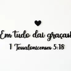 Quadro Decorativo Sala e Quarto "Em Tudo Dai Graças + Coração" em MDF 3mm Preto Fosco