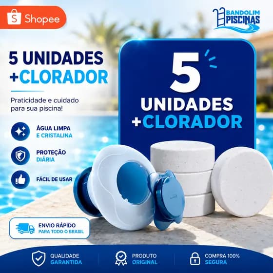 Kit 5 Pastilhas de Cloro 200g + Clorador Flutuante | Tratamento Completo para Piscina