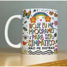 Caneca engraçada, caneca com frase, caneca humor, caneca personalizada, caneca para presente, caneca sem humor