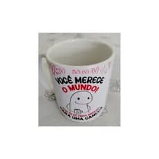 Caneca Personalizada Você merece o mundo mais eu só tinha dinheiro para uma caneca
