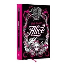 ALICE NO PAÍS DAS MARAVILHAS E ATRAVÉS DO ESPELHO