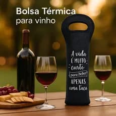 Bolsa Térmica para Vinho – Para 1 Garrafa - Leve Bebida Sempre Gelada - Presente Para Quem Ama Vinho