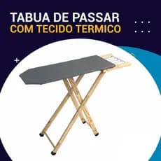 Tabua de Passar de Madeira Resistente com Forro Térmico Suporta Alta Temperaturas