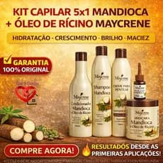 KIT 5x1 MANDIOCA + ÓLEO DE RÍCINO MAYCRENE ORIGINAL HIDRATAÇÃO CRESCIMENTO BRILHO CABELO PERFEITO