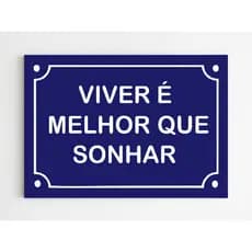 Placa decorativa viver é melhor que sonhar decoracao casa