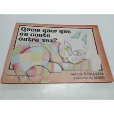 Livro Quem Quer Que Eu Conte Outra Vez ? Regina Vieira - Ranieri - Editora do Brasil