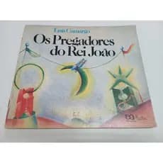 Livro Os Pregadores Do Rei João - Luís Camargo Ed Atica