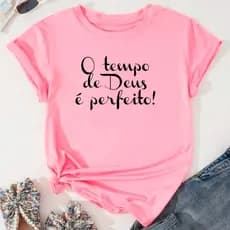 T-shirt Blusa Linda O Tempo De Deus è Perfeito Camiseta Feminina Camisa