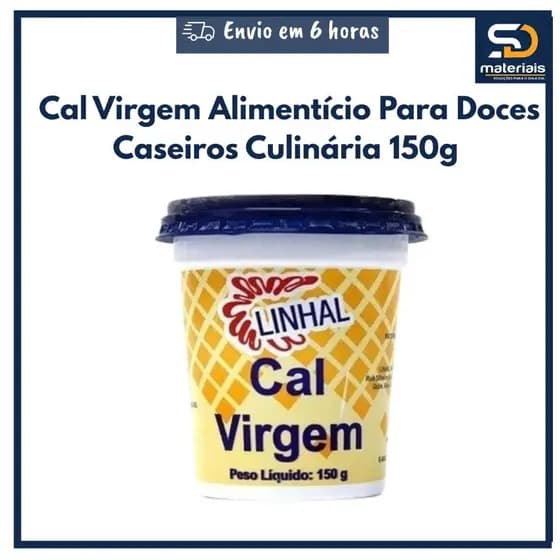 Cal Virgem Alimentício Para Doces Caseiros Culinária 150g Linhal Abobora Mamao