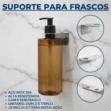 Suporte Para Banheiro Porta Shampoo Porta Sabonete Liquido Banheiro Inox Com e Sem Frasco Dispenser