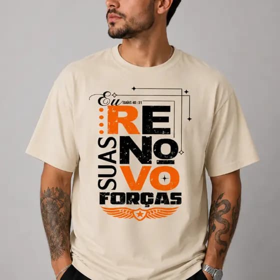 Camiseta Streetwear Cristã RENOVO SUAS FORÇAS Unissex 100% Algodão Premium Gospel Bíblia Congresso