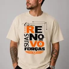 Camiseta Streetwear Cristã RENOVO SUAS FORÇAS Unissex 100% Algodão Premium Gospel Bíblia Congresso