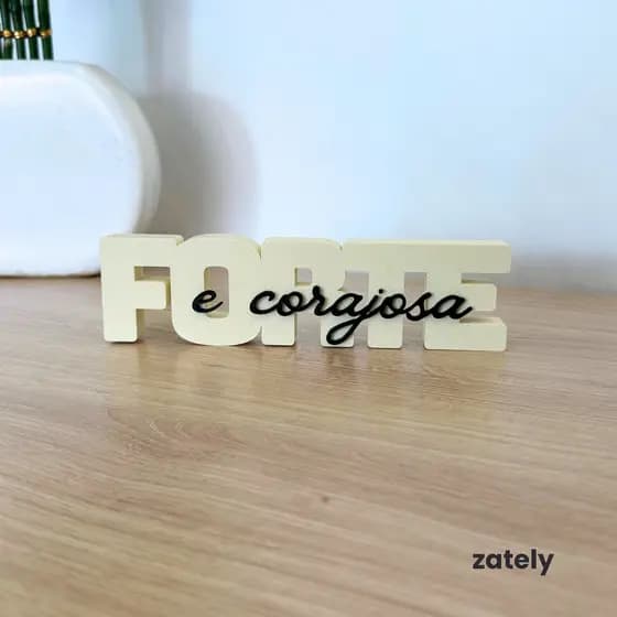 Frase Forte e Corajosa - Decoração, presente - Zately