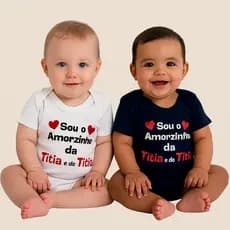Body Bebê "Amorzinho do Titio e da Titia" – 100% Algodão, Manga Curta, RN ao G